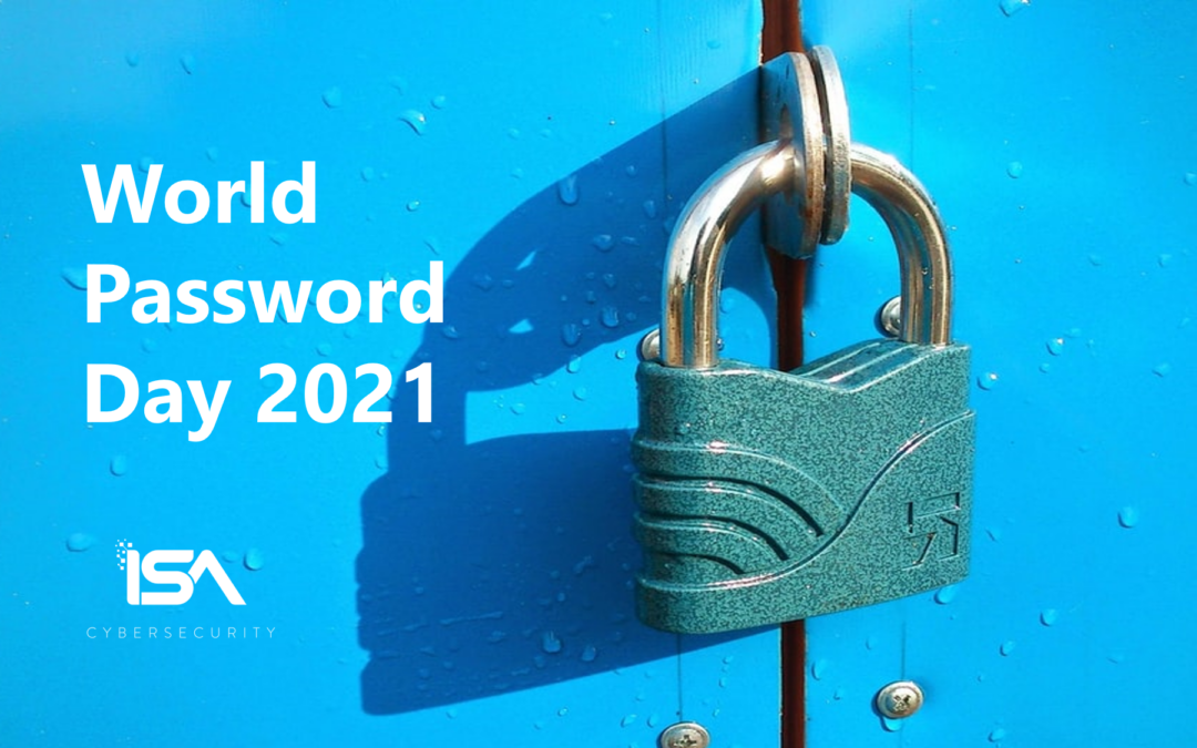 9 Current Best Practices for Passwords – World Password Day 2021