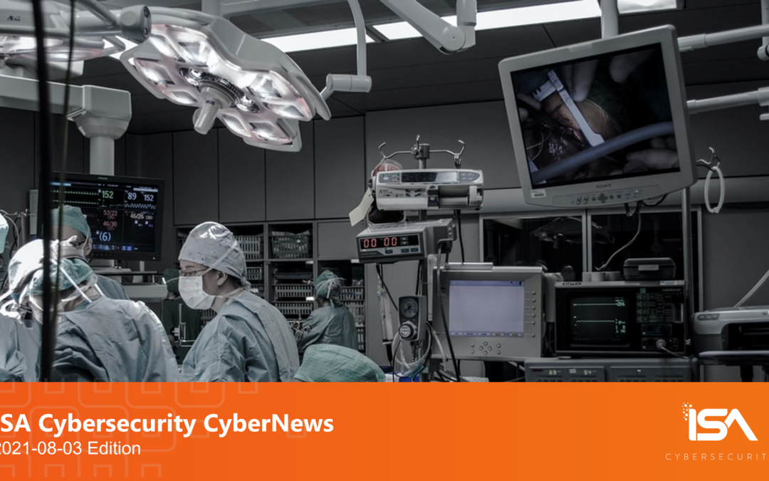 Latest Cybersecurity News 2021-08-03 Edition