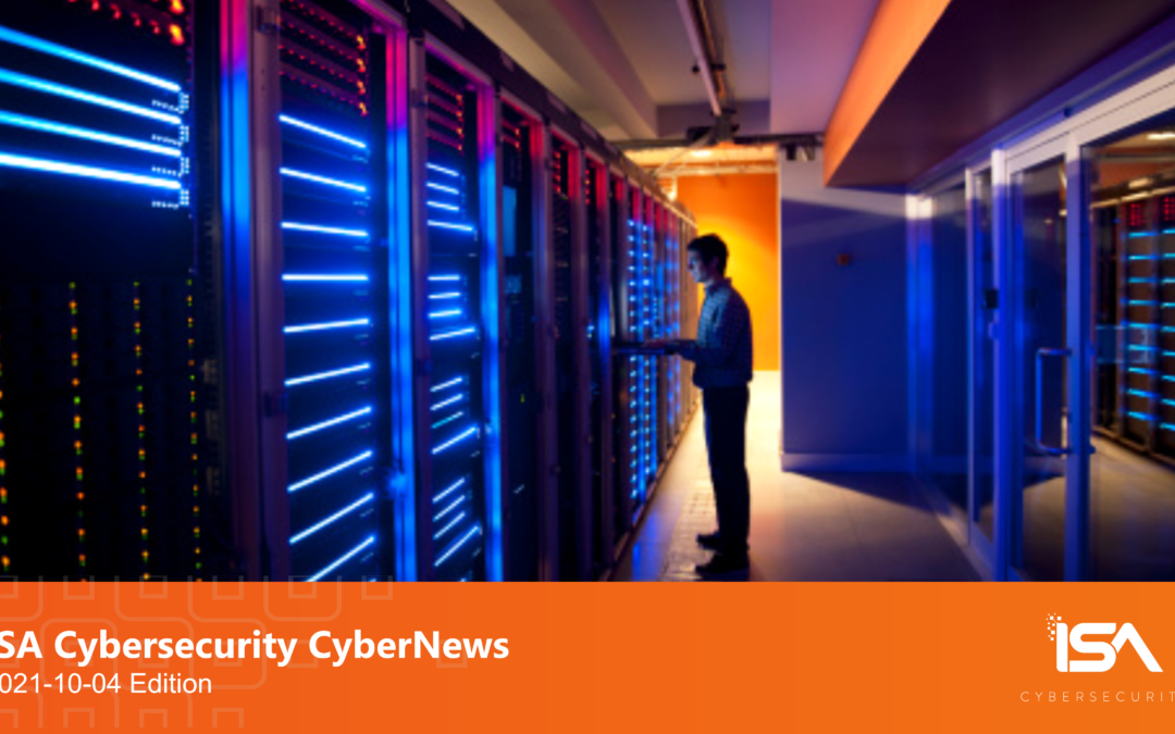 Latest Cybersecurity News 2021-10-04 Edition