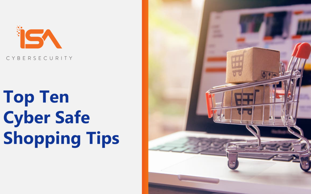 Top 10 Cyber Safe Shopping Tips