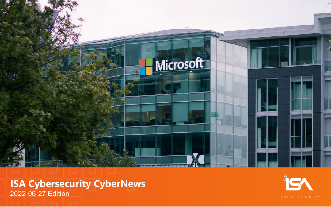 Latest Cybersecurity News 2022-06-27 Edition