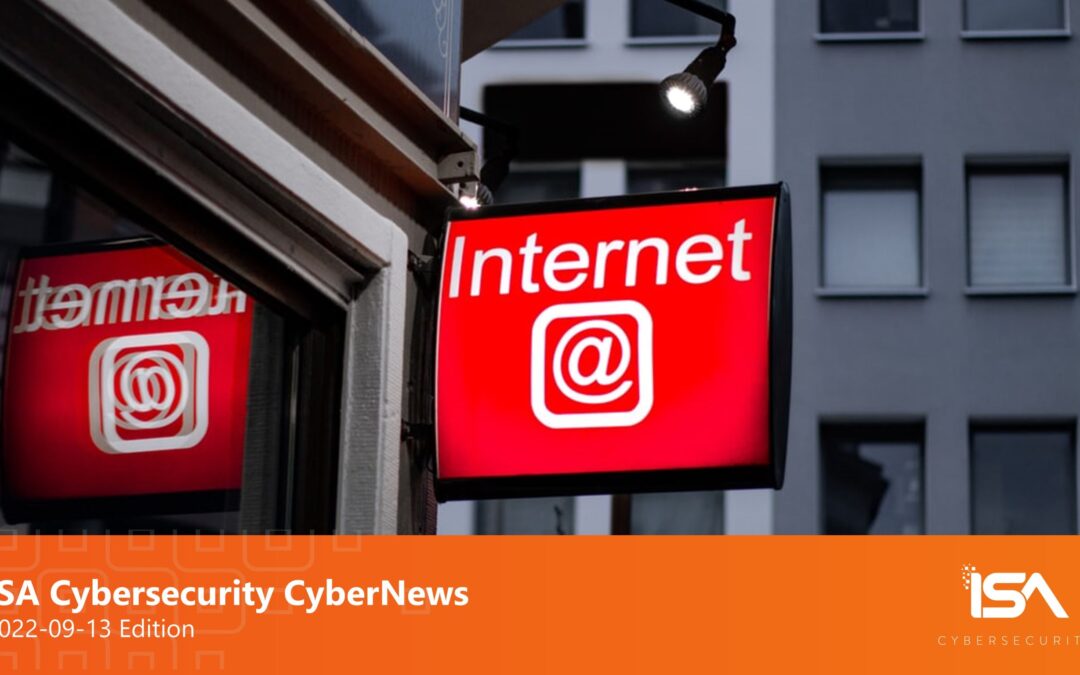 Latest Cybersecurity News 2022-09-13 Edition