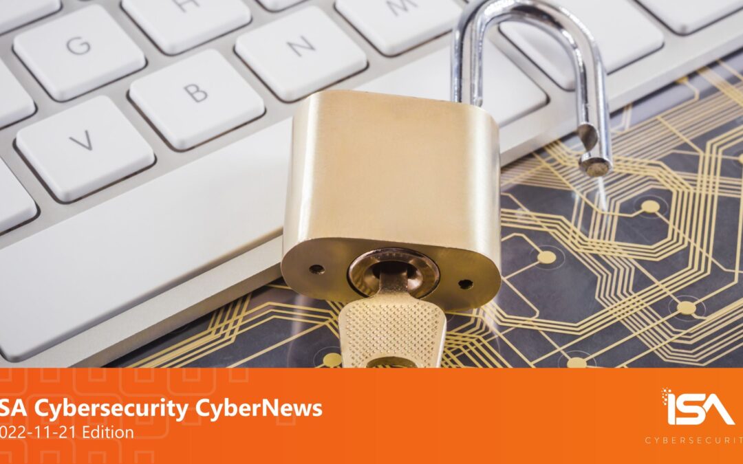 Latest Cybersecurity News 2022-11-21 Edition