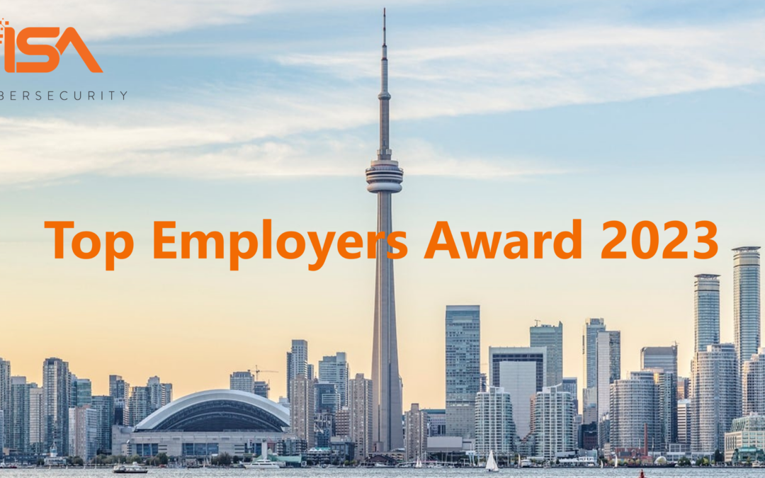 ISA Cybersecurity named one of Canada’s Top Small & Medium Employers for 2023
