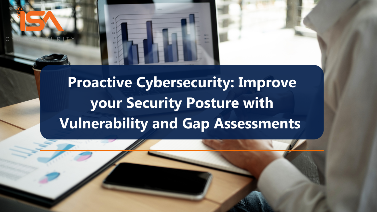 Proactive Cybersecurity: Improve your Security Posture with ...